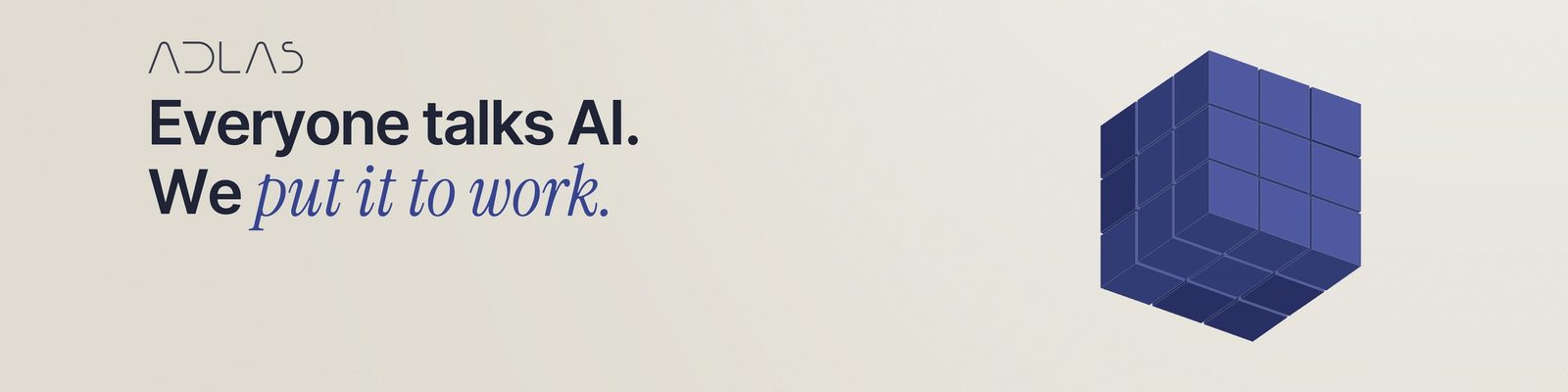 LinkedIn-Banner: „Everyone talks AI. We put it to work.“ neben einem Würfel in Indigo